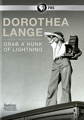 Dorothea Lange grab a hunk of lightning cover image