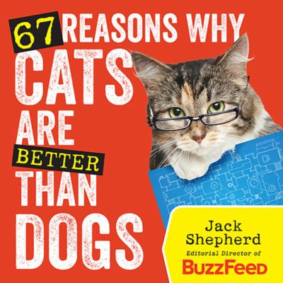 67 reasons why cats are better than dogs cover image