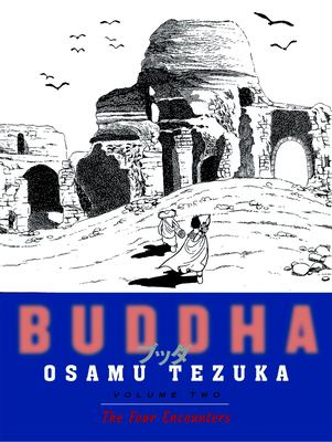 Buddha. 2, The four encounters cover image
