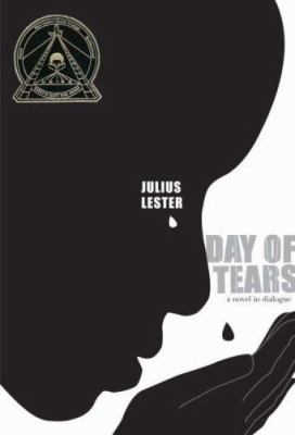 Day of tears : a novel in dialogue cover image