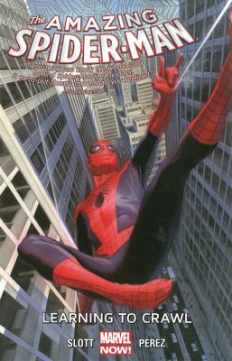 The Amazing Spider-Man. Vol. 1.1, Learning to crawl cover image