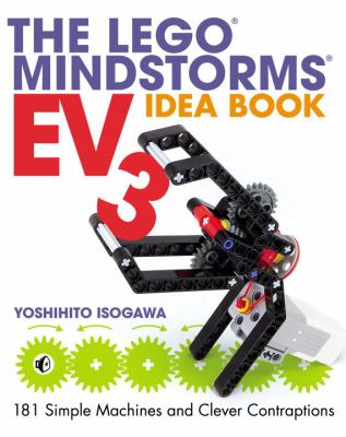 The LEGO Mindstorms EV3 idea book : 181 simple machines and clever contraptions cover image