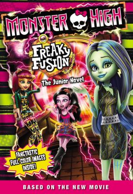 Monster High: freaky fusion the junior novel cover image