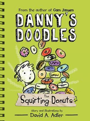 Danny's doodles: the squirting donuts cover image