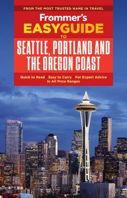Frommer's easyguide to Seattle, Portland & the Oregon coast cover image