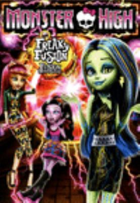 Monster High. Freaky fusion cover image