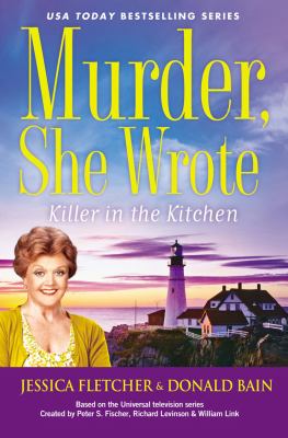 Killer in the kitchen : a Murder, she wrote mystery cover image
