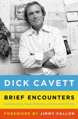 Brief encounters : conversations, magic moments, and assorted hijinks cover image