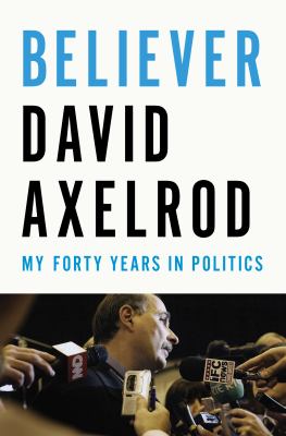 Believer : my forty years in politics cover image