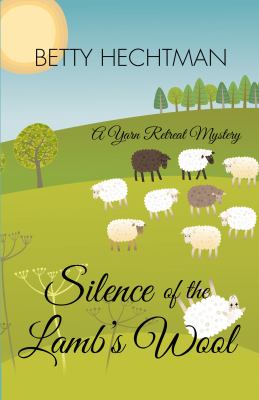 Silence of the lamb's wool cover image