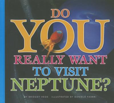 Do you really want to visit Neptune? cover image