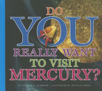 Do you really want to visit Mercury? cover image