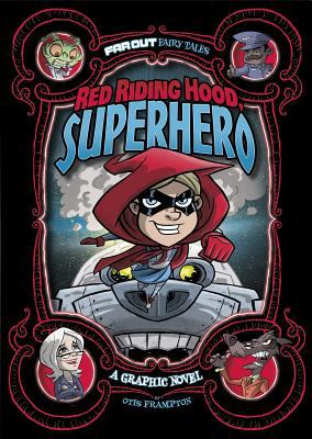 Red Riding Hood, superhero : a graphic novel cover image
