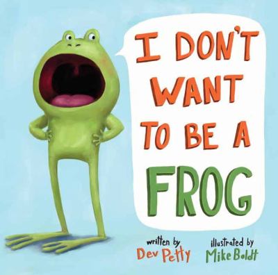 I don't want to be a frog cover image