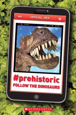 #Prehistoric : follow the dinosaurs cover image