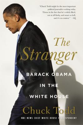 The stranger Barack Obama in the White House cover image