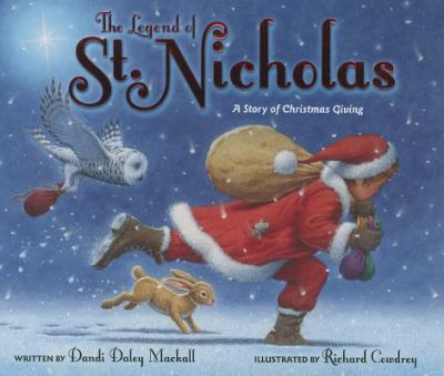 The legend of St. Nicholas : a story of Christmas giving cover image