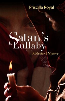 Satan's Lullaby : a medieval mystery cover image