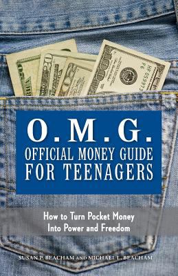 O.M.G. official money guide for teenagers : with essential tips to help you avoid those awkward money moments cover image