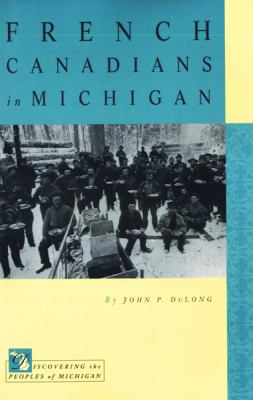 French Canadians in Michigan cover image