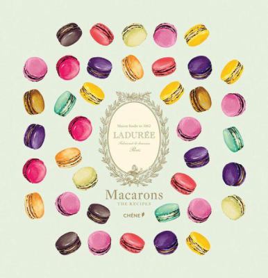 Macarons : the recipes cover image