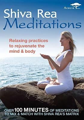 Shiva Rea. Meditations cover image