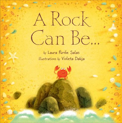 A rock can be . . . cover image