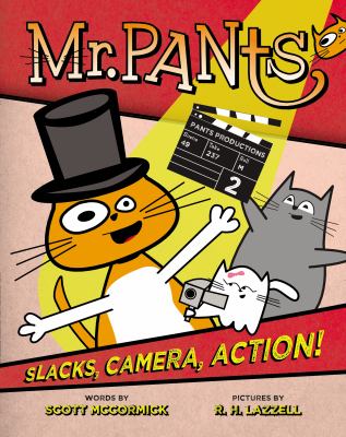 Mr. Pants. 2, Slacks, camera, action! cover image