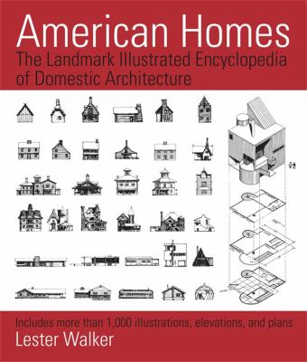 American homes : the landmark illustrated encyclopedia of domestic architecture cover image
