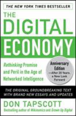 The digital economy : rethinking promise and peril in the age of networked intelligence cover image