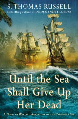 Until the sea shall give up her dead cover image