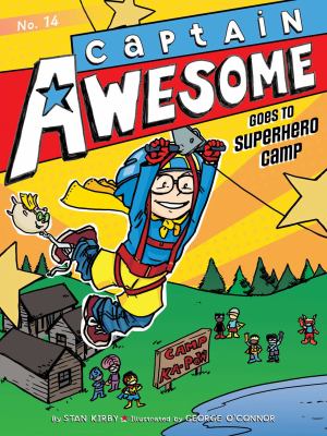 Captain Awesome goes to superhero camp cover image