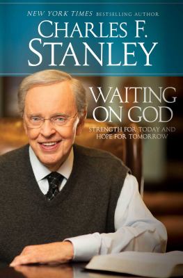 Waiting on God : strength for today and hope for tomorrow cover image