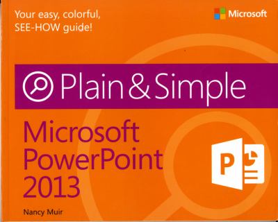 Microsoft PowerPoint 2013 plain & simple cover image