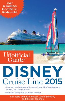 The unofficial guide to the Disney Cruise Line 2015 cover image