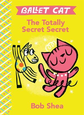 Ballet Cat : the totally secret secret cover image