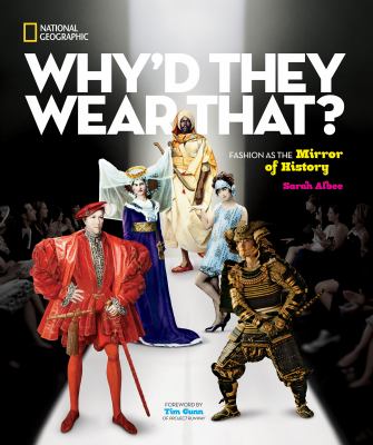 Why'd they wear that? : fashion as the mirror of history cover image