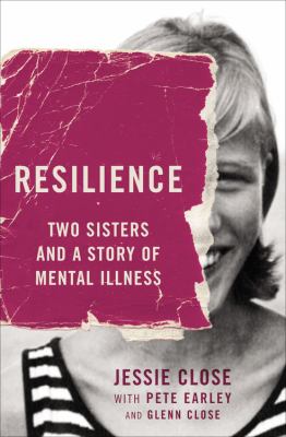 Resilience two sisters and a story of mental illness cover image