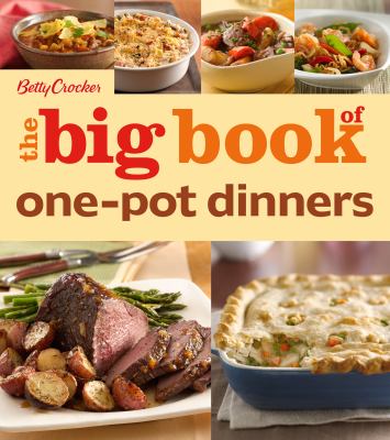 Betty Crocker the big book of one-pot dinners cover image