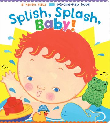 Splish, splash, baby! cover image