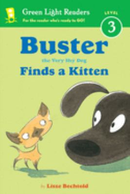 Buster the very shy dog finds a kitten cover image