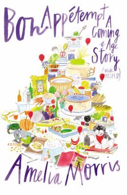Bon appetempt : A coming-of-age story (with recipes!) cover image