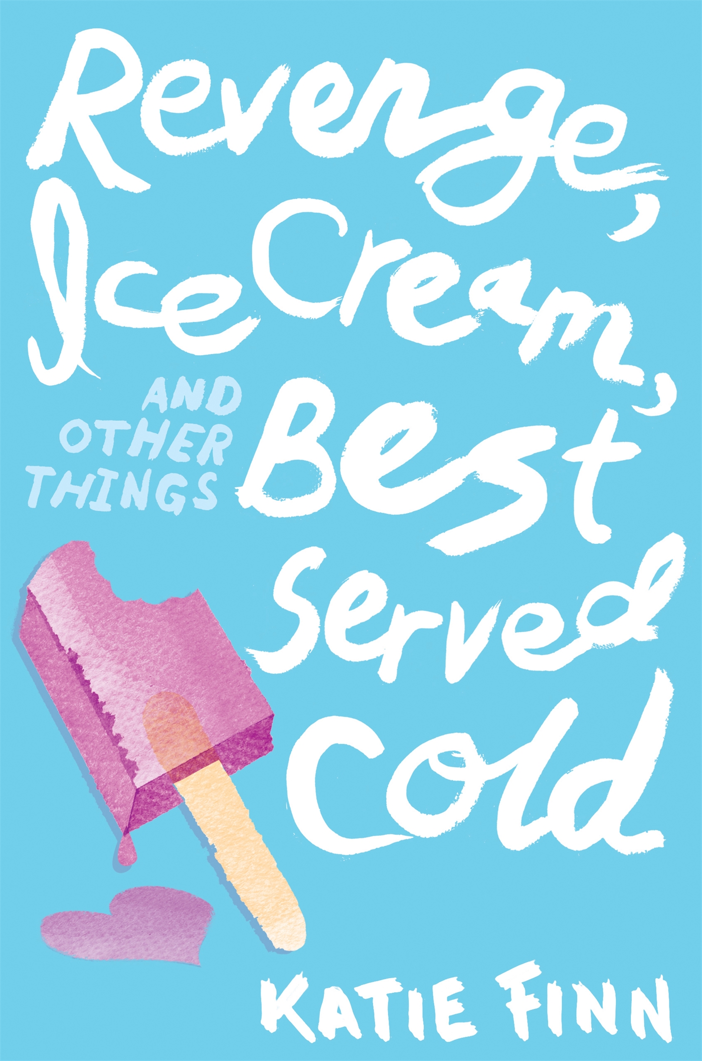Revenge, ice cream, and other things best served cold cover image