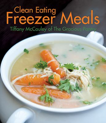 Clean eating freezer meals cover image