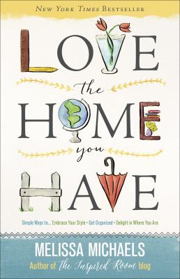 Love the home you have cover image