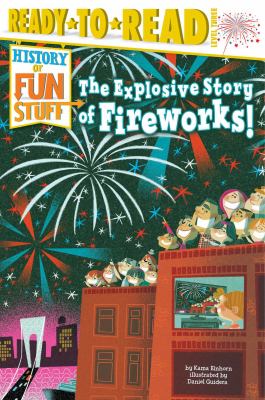 The explosive story of fireworks! cover image