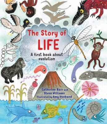 The story of life : a first book about evolution cover image