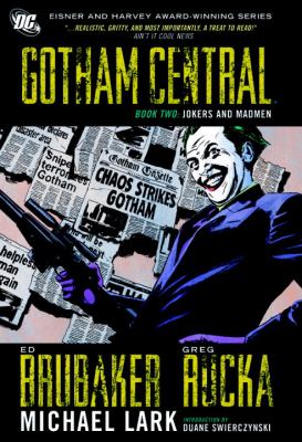 Gotham Central. Book two, Jokers and madmen cover image