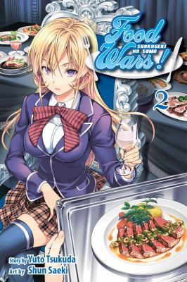 Food wars! Shokugeki no soma. 2, The ice queen and the spring storm cover image
