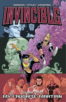 Invincible. [Volume eight], My favorite Martian cover image